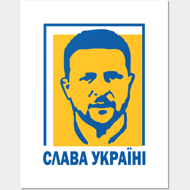 Ukraine President Zelensky slava ukraini Wall Art by raaak